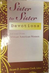 Sister To Sister Devotions for and from African American Women