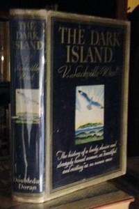 THE DARK ISLAND by SACKVILLE- WEST, V - 1934