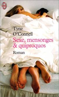 Sexe  mensonges et quiproquos by Tyne O&#39;Connell  Nathalie Vernay - 2000