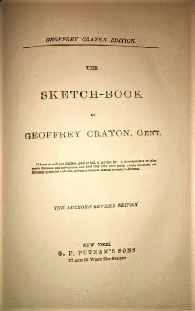 BIBLIO The SketchBook of Geoffrey Crayon, Gent. (The Author's