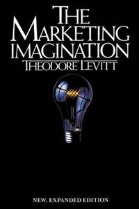 Marketing Imagination : New, Expanded Edition