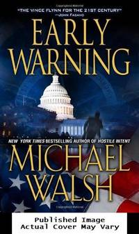 Early Warning by Walsh, Michael - 2010-09-01 Spine Wear. See our T