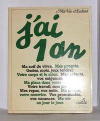 J ai 1 an De un a deux ans Ma vie d enfant by Mireille Divas - 1980 - from crealivres (SKU: 128741)