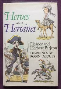 Heroes and Heroines - Eleanor and Herbert Farjeon