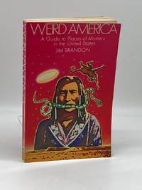 洋書 WEIRD AMERICA by Brandon Weird America: A Guide to Places of Mystery in the United