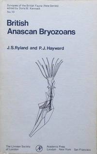 British Anascan Bryozoans by P.J J.S. & Hayward - Synopses of the British Fauna, new series no. 10 - 1977 - from Acanthophyllum Books (SKU: 17832)