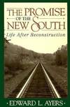 The Promise Of the New South