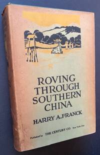 Roving Through Southern China (In Dustjacket)