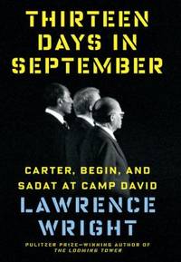 Thirteen Days in September : Carter, Begin, and Sadat at Camp David
