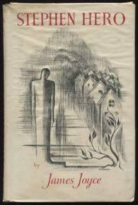 cover of Stephen Hero : part of the first draft of 'a portrait of the artist as a young man'.
