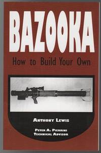 BAZOOKA How to Build Your Own.