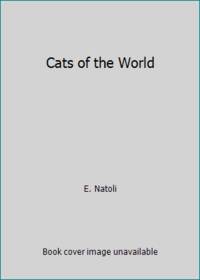 Cats of the World by E. Natoli - 1988