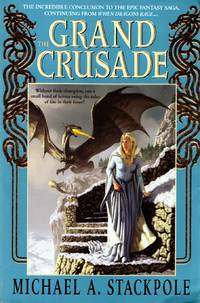 The Grand Crusade (The DragonCrown War Cycle #3)