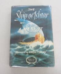 The Ship of Ishtar by Merritt, A - 1924