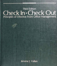 Check In - Check Out : Principles of Effective Front Office Management