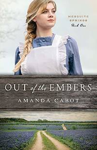 Out of the Embers (Mesquite Springs)