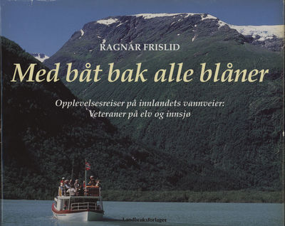 Med båt bak alle blåner. Opplevelsesreiser på…