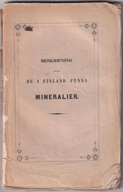 Beskrifning öfver de i Finland funna mineralier.