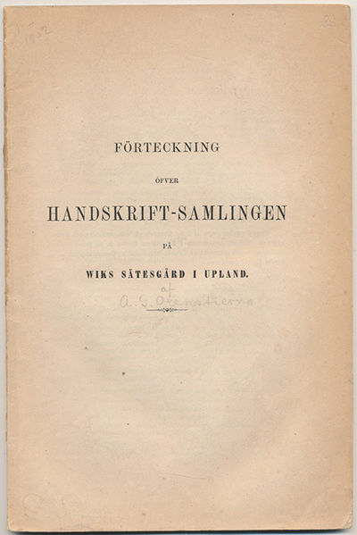 Förteckning öfver handskrift-samlingen på Wiks…