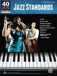 Jazz Standards: Piano/Vocal/guitar (40 Sheet Music Bestsellers)