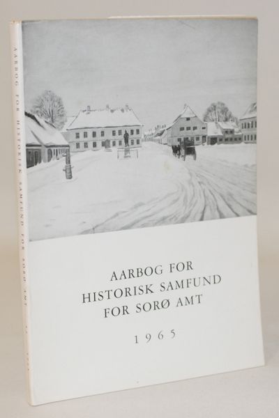 Aarbog for historisk samfund for Sorø amt 1965.