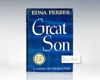Great Son. by Edna Ferber - Signed First Edition - 1945 - from Raptis Rare Books (SKU: 72070)