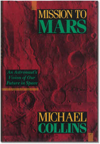 image of Mission to Mars: An Astronaut's Vision of Our Future in Space.
