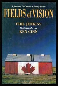 image of FIELDS OF VISION - A Journey to Canada's Family Farms