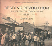 Reading Revolution: Shakespeare on Robben Island