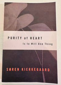 Purity of Heart Is to Will One Thing