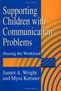 Supporting Children with Communication Problems: Sharing the Workload