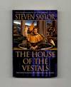 View Image 1 of 2 for The House Of The Vestals: The Investigations of Gordianus The Finder - 1st Edition/1st Printing Inventory #17965