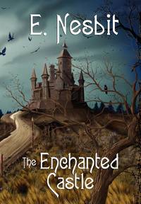The Enchanted Castle