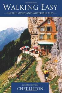 Walking Easy: in the Swiss and Austrian Alps