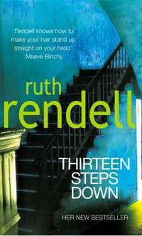 Thirteen Steps Down by Ruth Rendell - 2005