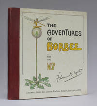 THE ADVENTURES OF BORBEE AND THE WISP. The Story of a Sophisticated Little Girl and an...