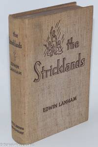 The Stricklands by Lanham, Edwin Moultrie - 1939