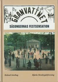 Granvattnet. Säsongernas festsensation.
