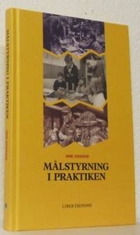 Målstyrning i praktiken.