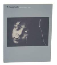 W. Eugene Smith: Photographic Poet
