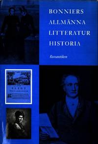 Bonniers allmänna litteraturhistoria. Romantiken.