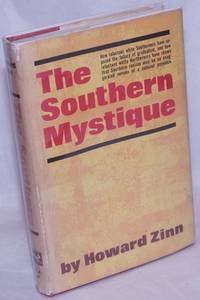 The Southern mystique by Zinn, Howard - 1964