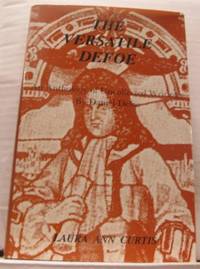 The Versatile Defoe. An Anthology of Uncollected…
