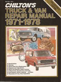 Chilton's Truck & Van Repair Manual, 1971-1978-Collector's Edition