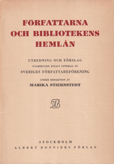 Författarna och bibliotekens hemlån. Utredning…