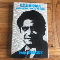 V S Naipaul: An Introduction to His Work