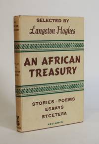 An African Treasury: Stories, Poems, Essays, Etcetera by Hughes, Langston (selected by) - 1961