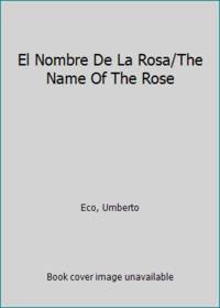 El Nombre De La Rosa/The Name Of The Rose