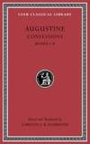 Confessions, Volume I: Books 1-8 (Loeb Classical Library) by Augustine - Hardcover - 2014-04-06 - from Books Express (SKU: 0674996852)