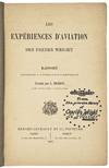 Les exp�riences d'aviation des fr�res Wright. Rapport pr�sent� a l'a�ro-club d'Am�rique.